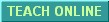 Teach Online