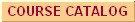 Course Catalog