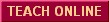 Teach Online