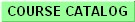Course Catalog