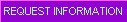 Request Information