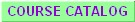 Course Catalog