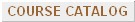 Course Catalog