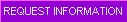 Request Information