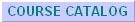 Course Catalog