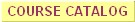 Course Catalog