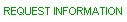 Request Information