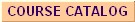 Course Catalog