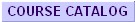 Course Catalog
