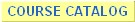 Course Catalog