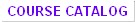 Course Catalog