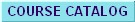 Course Catalog