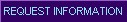 Request Information