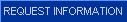 Request Information