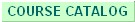 Course Catalog