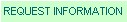 Request Information