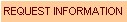 Request Information