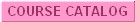 Course Catalog
