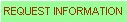 Request Information