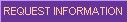 Request Information