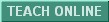 Teach Online
