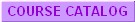 Course Catalog