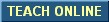 Teach Online