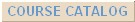 Course Catalog