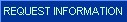 Request Information