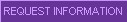 Request Information