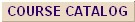 Course Catalog