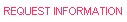 Request Information