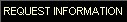 Request Information