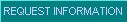 Request Information