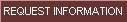 Request Information