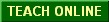 Teach Online