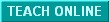 Teach Online