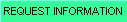Request Information
