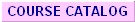 Course Catalog