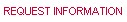 Request Information