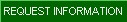 Request Information