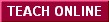 Teach Online