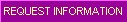 Request Information