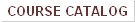 Course Catalog