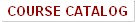 Course Catalog