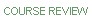 Course Review