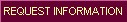 Request Information