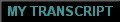 My Transcript