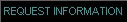 Request Information