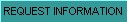 Request Information